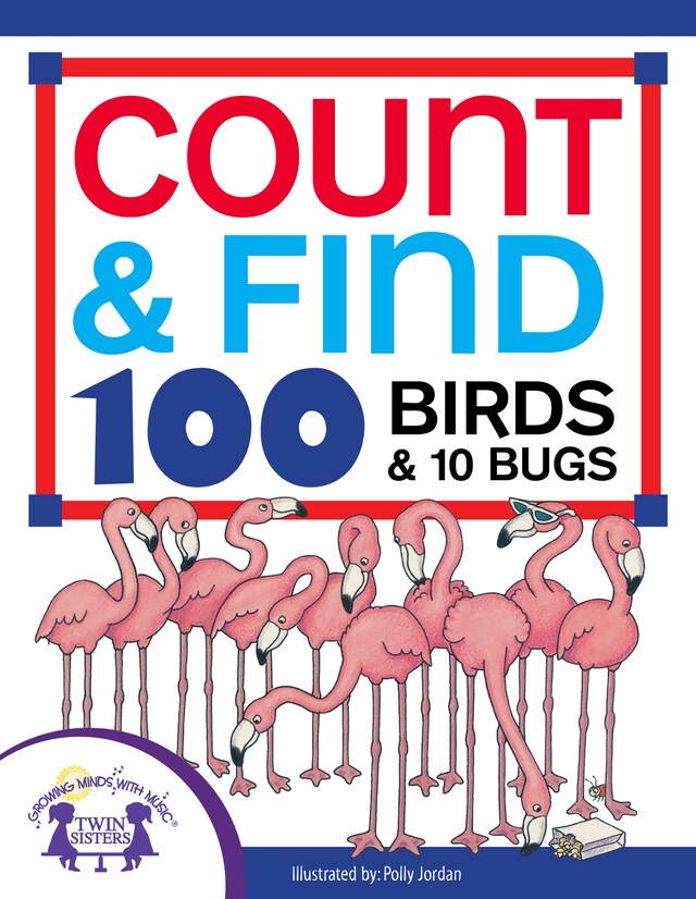 Couverture de livre pour Count & Find 100 Birds and 10 Bugs