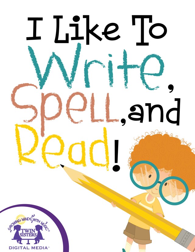 Kirjankansi teokselle I Like To Write, Spell, and Read!