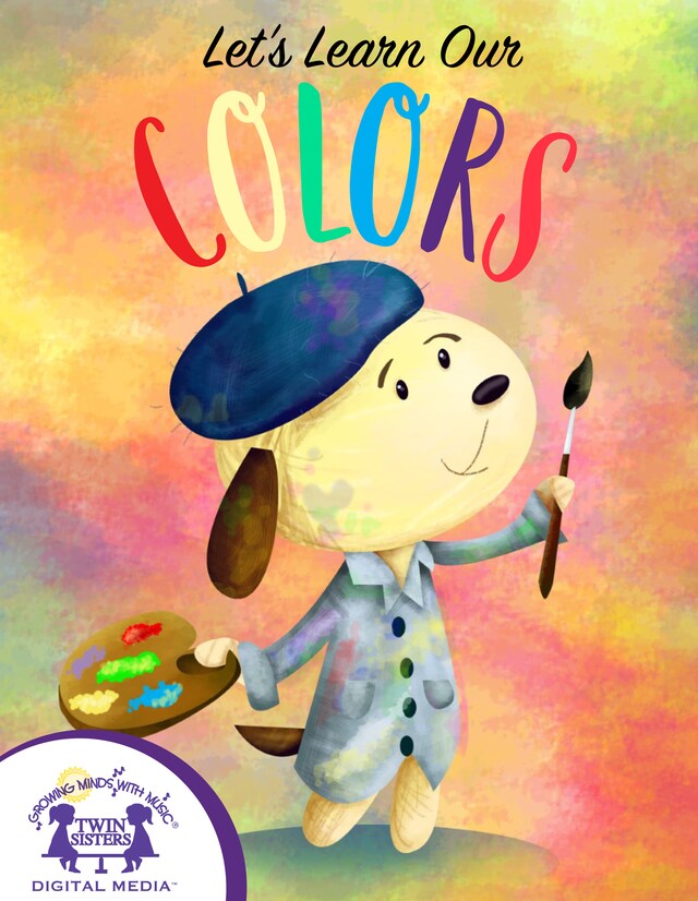 Couverture de livre pour Let's Learn Our Colors