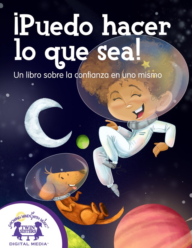 Copertina del libro per ¡Puedo hacer lo que sea! Un libro sobre la confianza en uno mismo