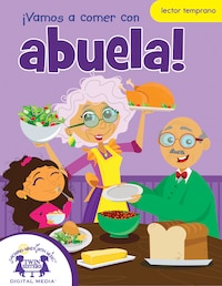 ¡Vamos a comer con abuela!