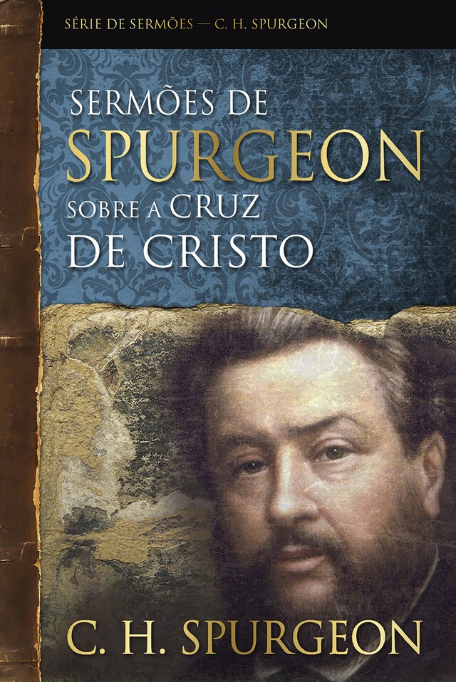 Boekomslag van Sermões de Spurgeon sobre a cruz de Cristo
