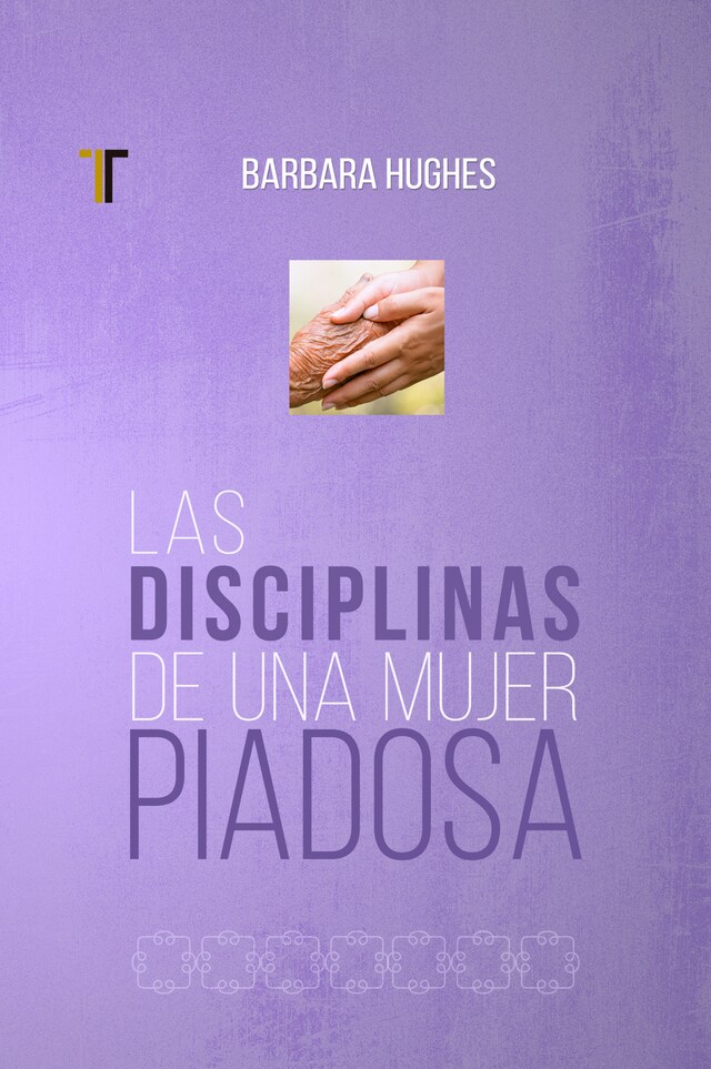 Portada de libro para Las disciplinas de una mujer piadosa