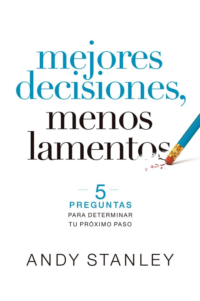 Book cover for Mejores decisiones, menos lamentos