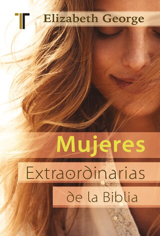 Mujeres extraordinarias de la Biblia bookCoverFor