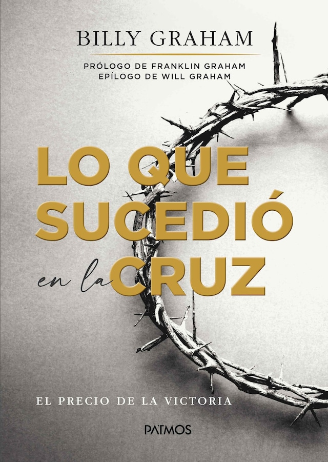 Book cover for Lo que sucedio en la cruz