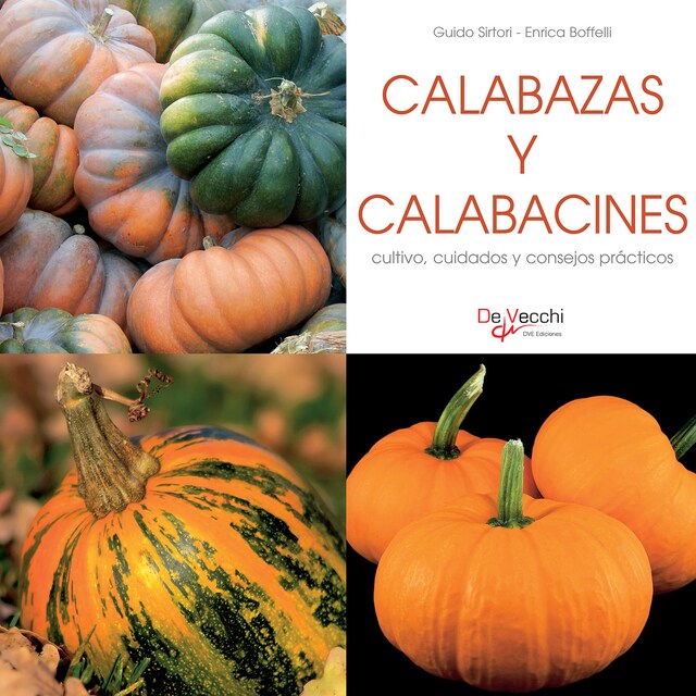 Okładka książki dla Calabazas y calabacines - cultivo, cuidados y condejos prácticos
