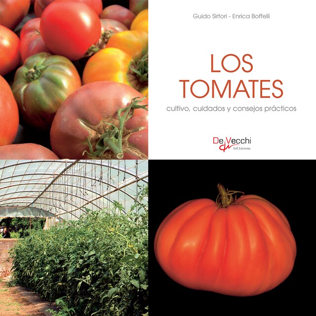 Portada de libro para Los tomates - cultivo, cuidados y condejos prácticos