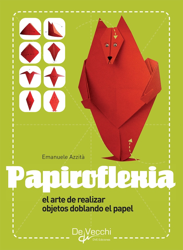 Book cover for Papiroflexia - El arte de realizar objetos doblando el papel