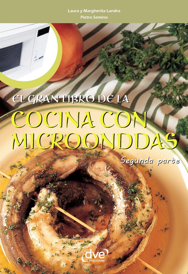 Okładka książki dla El gran libro de la cocina con microondas - Segunda parte