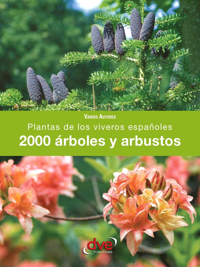 Book cover for 2000 árboles y arbustos. Plantas de los viveros españoles