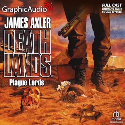 Plague Lords [Dramatized Adaptation]