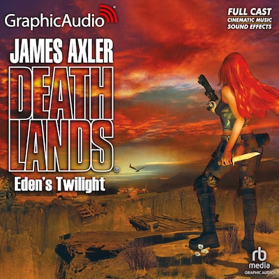 Eden's Twilight [Dramatized Adaptation]