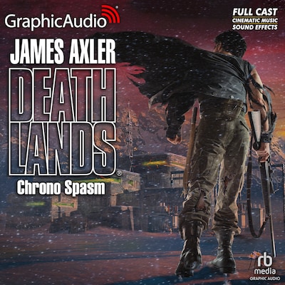 Chrono Spasm [Dramatized Adaptation]
