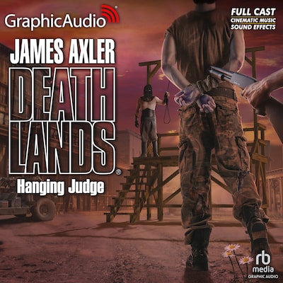 Hanging Judge [Dramatized Adaptation]