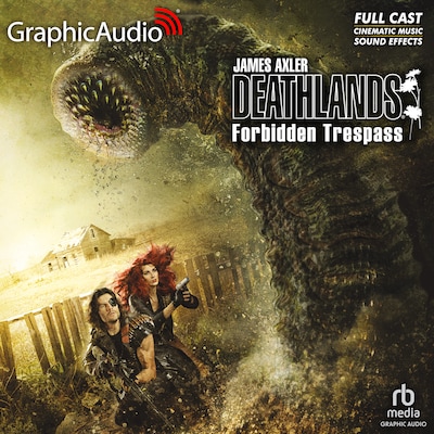 Forbidden Trespass [Dramatized Adaptation]