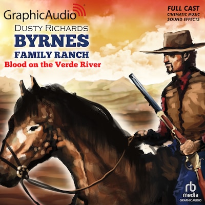 Blood on the Verde River [Dramatized Adaptation]