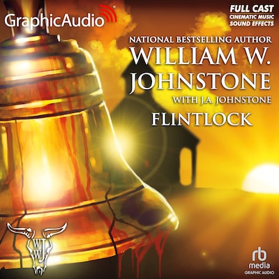 Flintlock [Dramatized Adaptation]