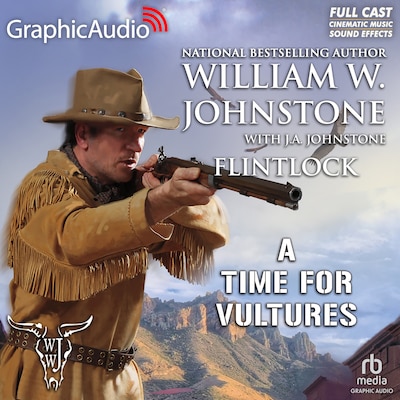 A Time For Vultures [Dramatized Adaptation]