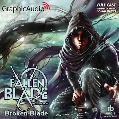 Broken Blade [Dramatized Adaptation]