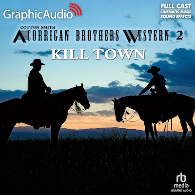 Kill Town [Dramatized Adaptation]