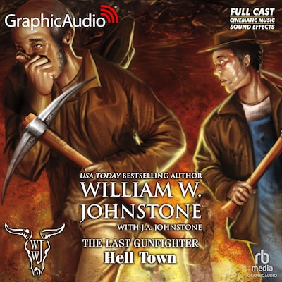 Hell Town [Dramatized Adaptation]