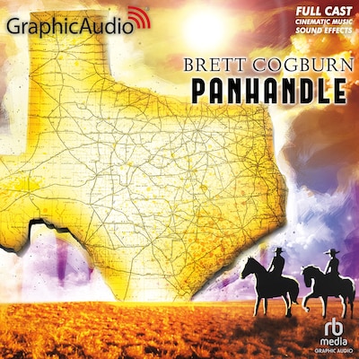 Panhandle [Dramatized Adaptation]