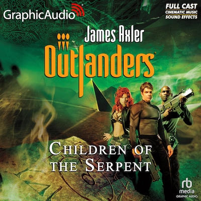 Children of the Serpent [Dramatized Adaptation]