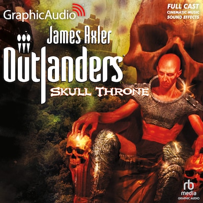 Skull Throne [Dramatized Adaptation]
