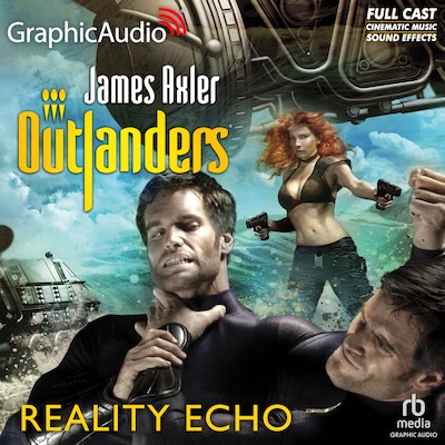 Reality Echo [Dramatized Adaptation]