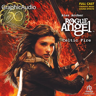 Celtic Fire [Dramatized Adaptation]