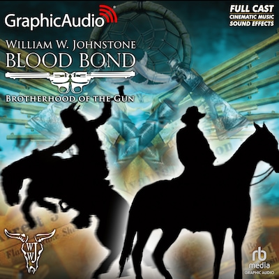 Brotherhood of the Gun [Dramatized Adaptation]