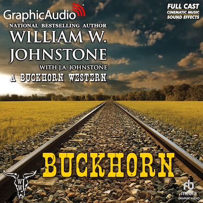 Buckhorn [Dramatized Adaptation]