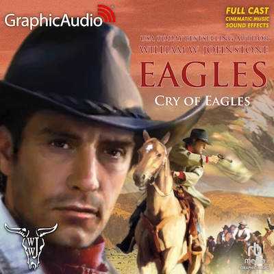 Cry of Eagles [Dramatized Adaptation]