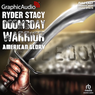 American Glory [Dramatized Adaptation]