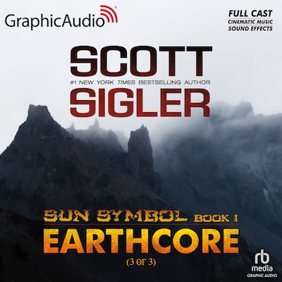 Earthcore (3 of 3) [Dramatized Adaptation]