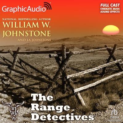 The Range Detectives [Dramatized Adaptation]