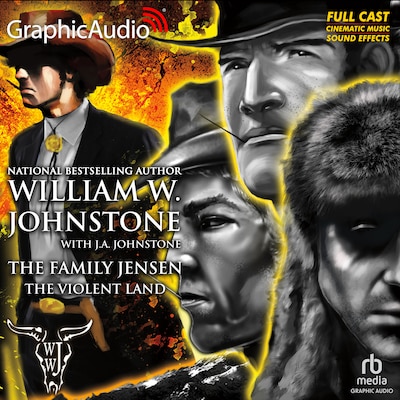The Violent Land [Dramatized Adaptation]