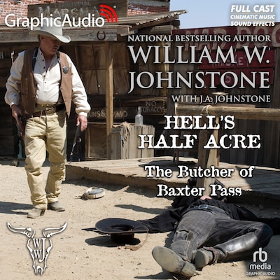 The Butcher of Baxter Pass [Dramatized Adaptation]