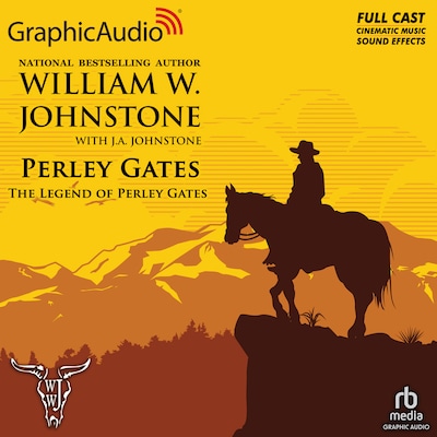 The Legend of Perley Gates [Dramatized Adaptation]