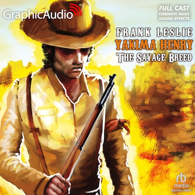 The Savage Breed [Dramatized Adaptation]