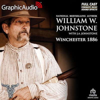 Winchester 1886 [Dramatized Adaptation]