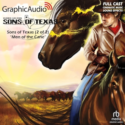 Sons of Texas (2 of 2) [Dramatized Adaptation]