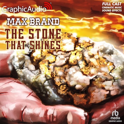 The Stone That Shines [Dramatized Adaptation]