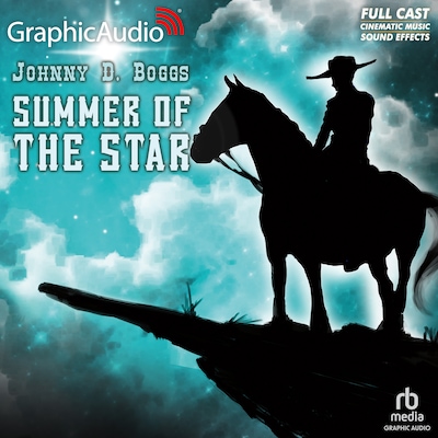 Summer of the Star [Dramatized Adaptation]