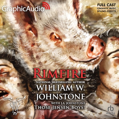 Rimfire [Dramatized Adaptation]