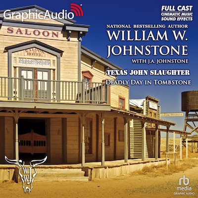 Deadly Day in Tombstone [Dramatized Adaptation]
