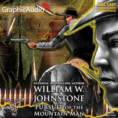Pursuit of the Mountain Man [Dramatized Adaptation]