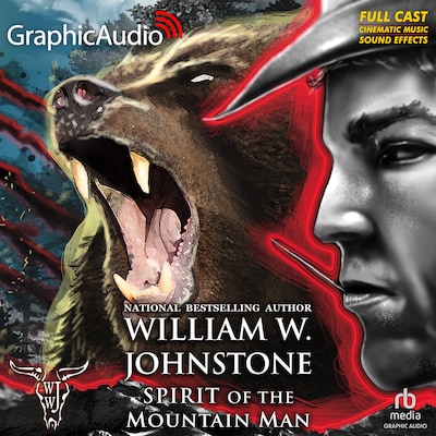 Spirit of the Mountain Man [Dramatized Adaptation]