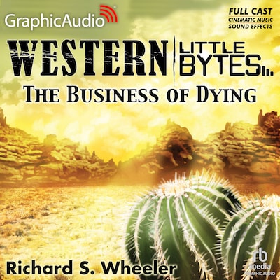 The Business of Dying [Dramatized Adaptation]